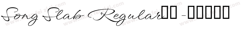 Song Slab Regular字体字体转换